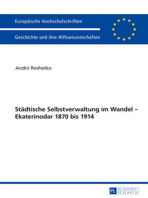 cover image of Staedtische Selbstverwaltung im Wandel – Ekaterinodar 1870 bis 1914